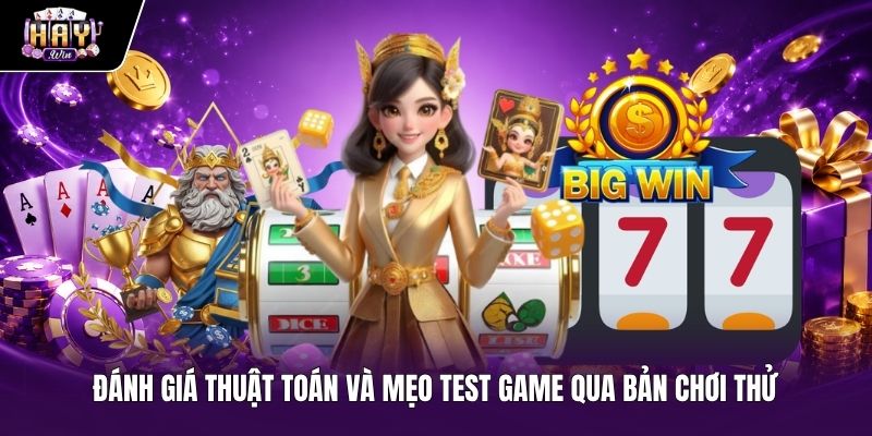 Phân tích thuật toán trả thưởng qua bản thử Slot free Haywin