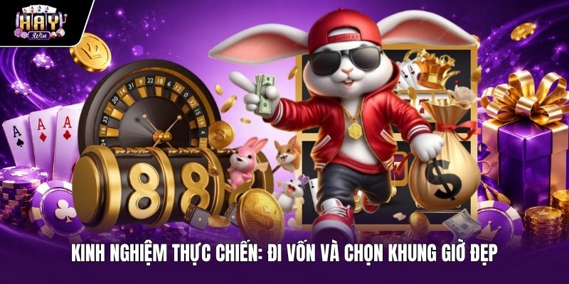 Chiến thuật đi vốn và thời điểm quay Kho báu Aztec chuẩn