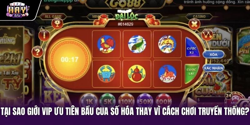 Lý do giới thượng lưu chuyển hướng sang bầu cua online