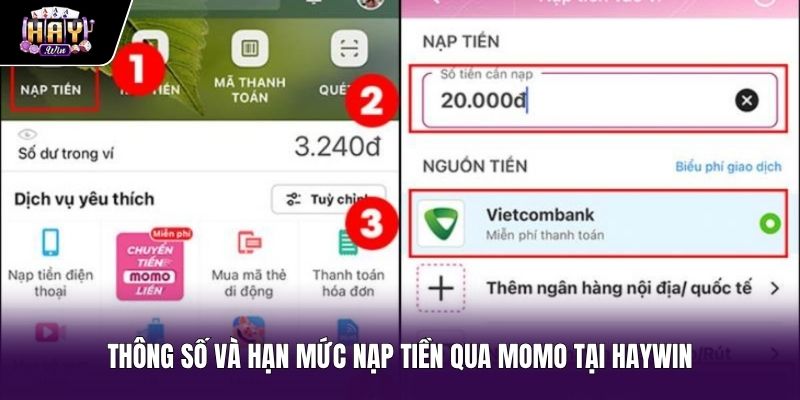 Thông số hạn mức nạp tiền qua Momo chi tiết tại Haywin